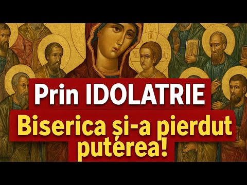 Prin idolatrie Biserica și-a pierdut puterea! - Toni Berbece