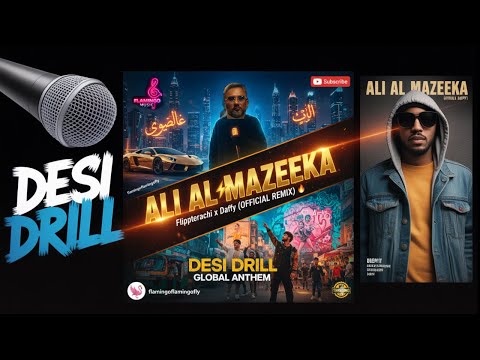 Ali Al Mazeeka - Flippterachi x Daffy x Honey Singh (Official Remix) | Desi-Arabic Anthem 2025