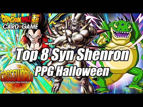 Top 8 Syn Shenron Deck Profile - PPG Halloween - Dragon Ball Super Card Game