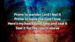 Come Thou Fount - David Crowder Band (with lyrics)