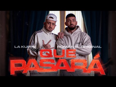 La Kuppé, Roman El Original - Qué Pasará (Video Oficial)