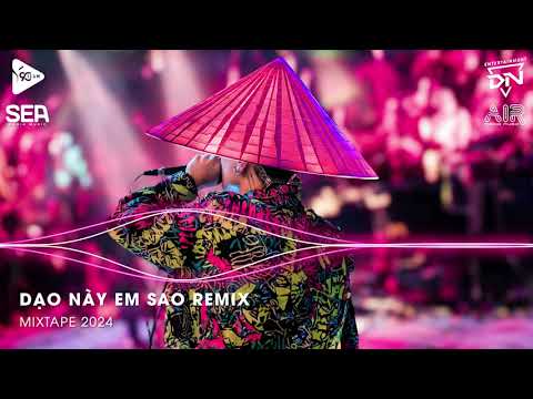 DẠO NÀY EM SAO REMIX ♫ GIỜ NGƯỜI NƠI PHƯƠNG XA ẤY CÓ BIẾT ANH ĐANG RẤT ĐAU REMIX