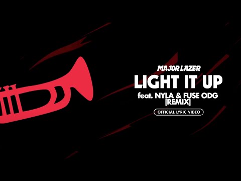 Major Lazer - Light It Up (feat. Nyla & Fuse ODG) (Remix) (Official Lyric Video)