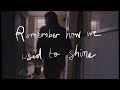 James Bay - We Used To Shine (Official Lyric Video)