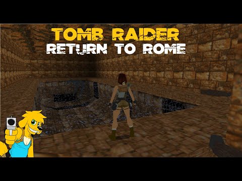 TRLE: Return to Rome