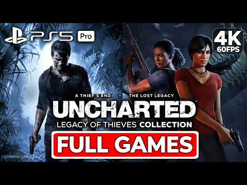 UNCHARTED: Legacy of Thieves Collection PS5 PRO Gameplay Walkthrough FULL GAME - No Commentary