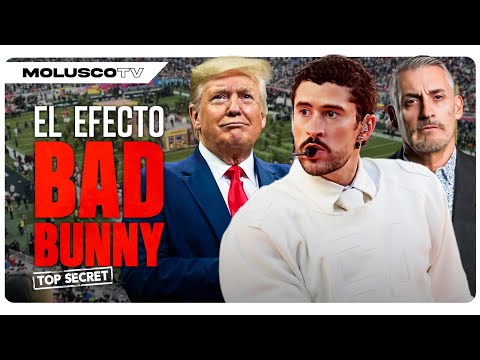 Bad Bunny: El efecto Trump y el Superbowl / Epstein sigue vivo?