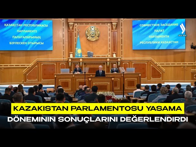 Kazakistan Parlamentosu yasama döneminin sonuçlarını değerlendirdi