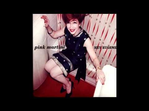 Pink Martini - Tempo Perdido