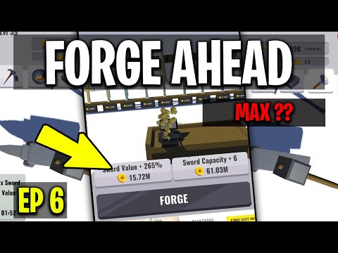 Forge Ahead Gameplay Walkthrough - Sword Value +265