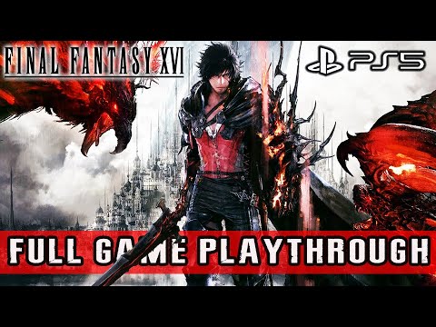 FINAL FANTASY 16 PS5 100% FULL GAME - ALL SIDEQUESTS/HUNTS | Gameplay Walkthrough【No Commentary】