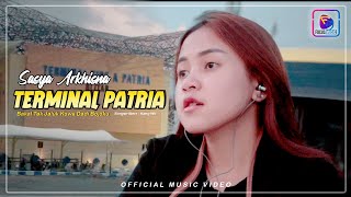 Sasya Arkhisna - Terminal Patria | Bakal Tak Jaluk Kowe Dadi Bojoku | Official Music Video