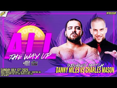 Focus Pro Wrestling : Danny Miles vs Charles Mason