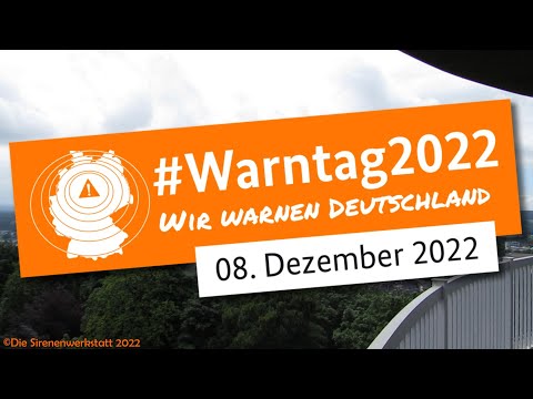Der Bundeswarntag vom 08.12.2022 | Sirenenprobe Sirene E57 | kleiner Bericht über den Warntag