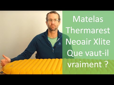 Matelas Thermarest NeoAir XLite - Que vaut-il vraiment ?