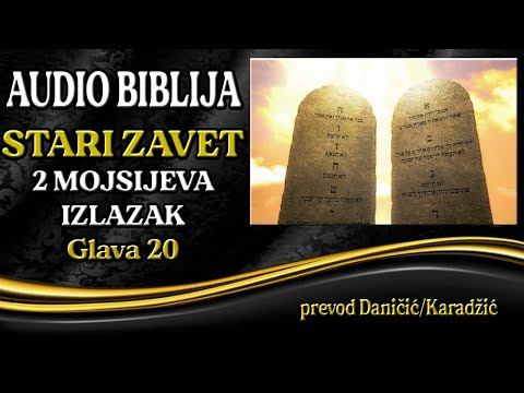 2 Mojsijeva 20 glava - Izlazak - Audio Biblija - 10 Božijih zapovesti