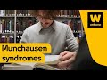 Munchausen syndromes and modern medicine | Wellcome