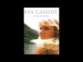 Eva Cassidy -Who Knows Where the Time Goes