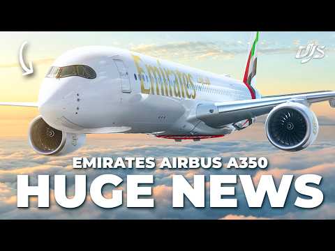 Huge Emirates A350 News