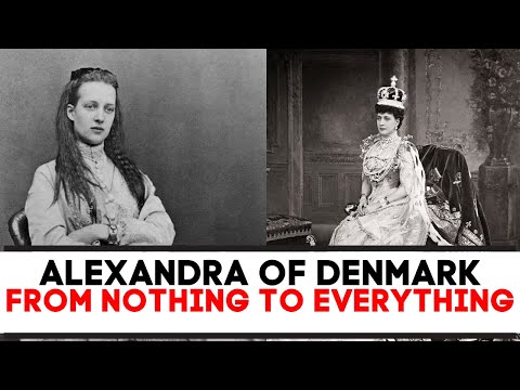 Alexandra Of Denmark, From NOTHING To EVERYTHING