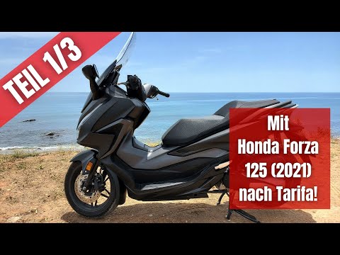 Honda Forza 125 (2021) | Langstreckenbericht nach Tarifa | Teil 1/3 | VLOG179