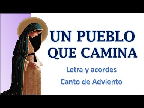 Somos Un Pueblo Que Camina - Católica