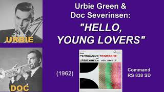 Doc Severinsen, Trumpet; Urbie Green, Trombone: &quot;Hello, Young Lovers&quot;- a 1962 Command recording