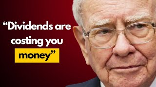 Warren Buffett: The Big Problem with Dividend Investing