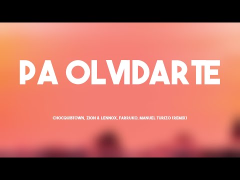 Pa Olvidarte - ChocQuibTown, Zion & Lennox, Farruko, Manuel Turizo (Remix) (Lyrics Version) 🐚