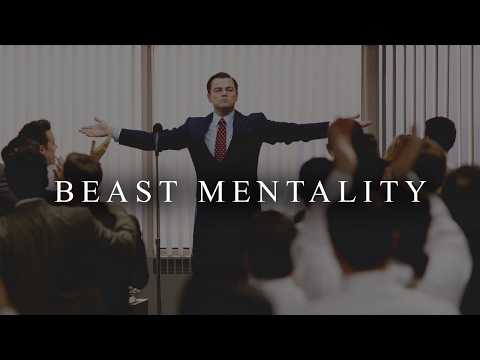 BEAST MENTALITY - Powerful Business Motivation