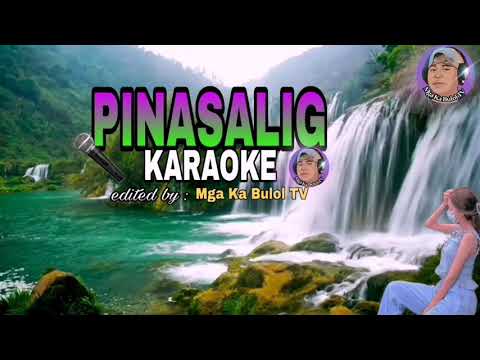 PINASALIG ,  KARAOKE  : Noraisa