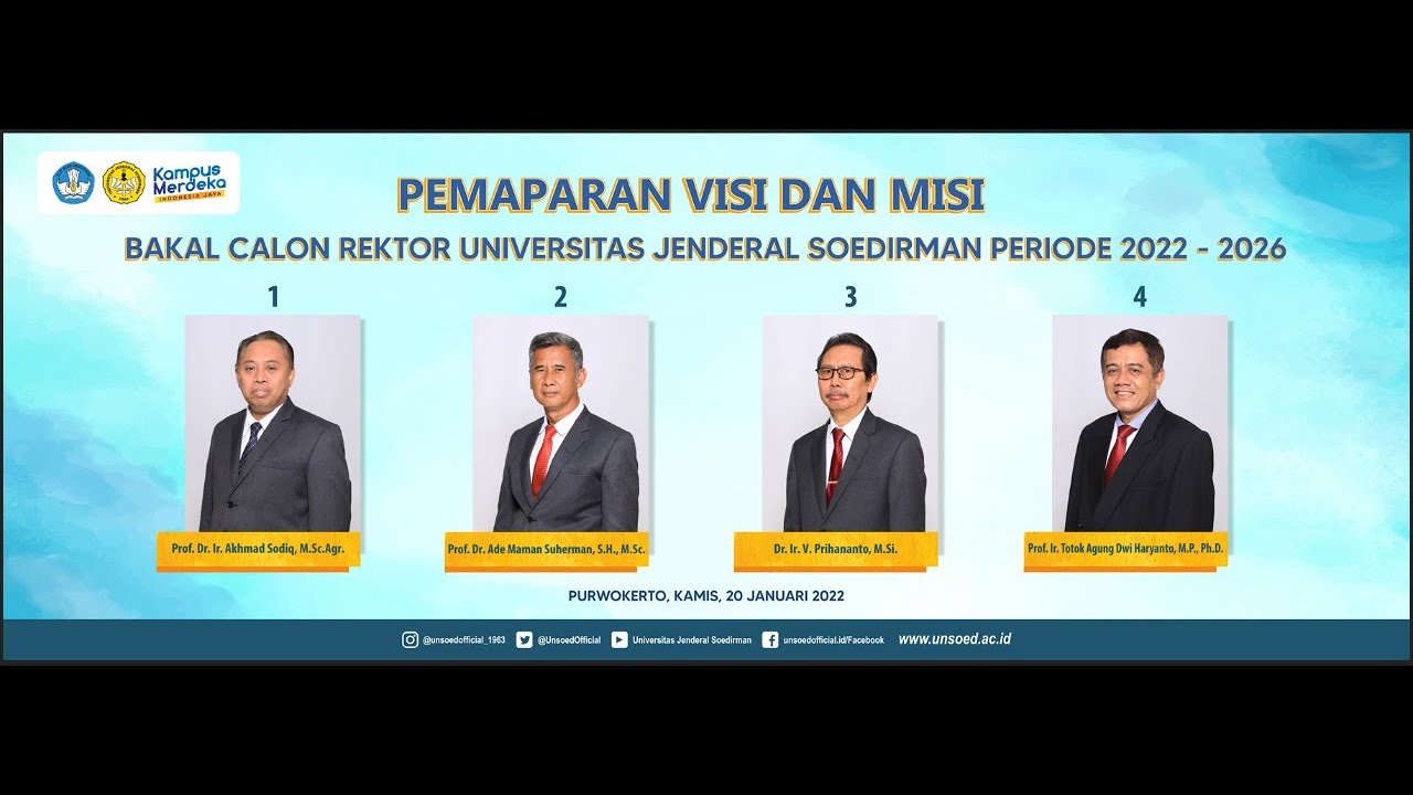 RAPAT TERBUKA SENAT PENYAMPAIAN VISI, MISI DAN PROGRAM KERJA BAKAL CALON REKTOR UNSOED 2022