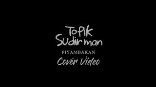 Download lagu Piyambakan - Topik Sudirman ( Cover Video ) mp3