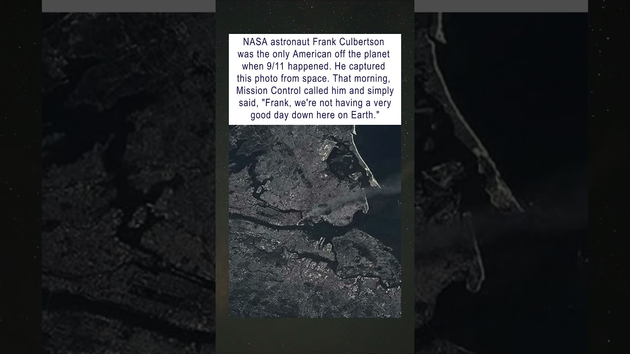 Astronaut Captures 9/11 From Space