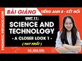 Tiếng Anh lớp 8 Unit 11 | A closer look 1 | Science and technology - trang 116, 117 Global Success