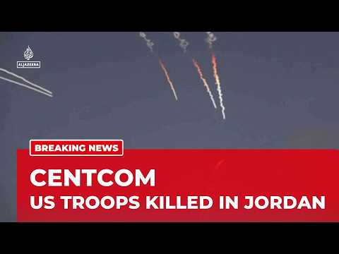Two US service members killed in Jordan: CENTCOM says one soldier missing after attack by Iran