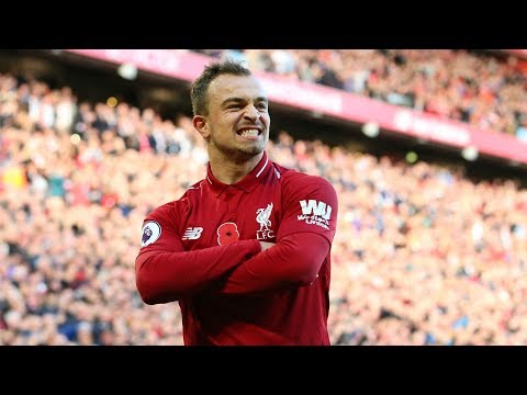 Liverpool FC | #23 Xherdan Shaqiri  Goals & Assists 2018/2019