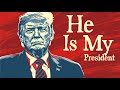 Trump Is My President Song Lyric Video Trump Is The True Leader