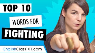 Learn The 10 Words for Fighting