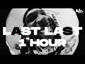 BURNA BOY - LAST LAST ~ 1 HOUR VERSION | AFRO MUSIC