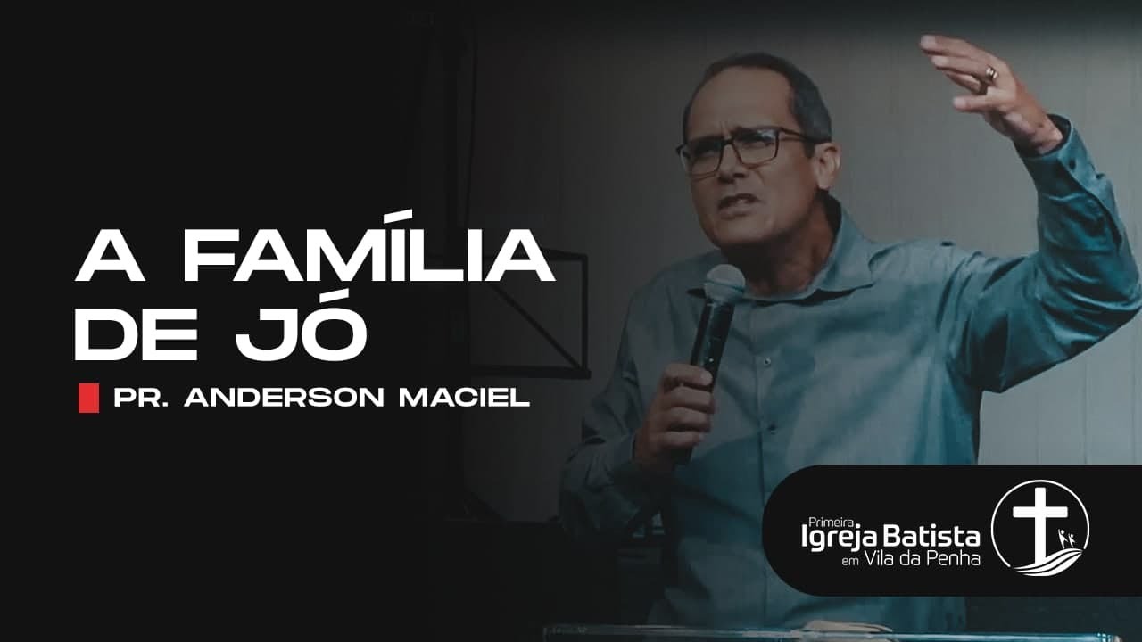A família de Jó | Pr. Anderson Maciel