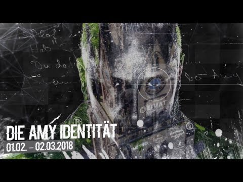 Die Amy Identität - Kassel - 01.02 - 02.03.2018