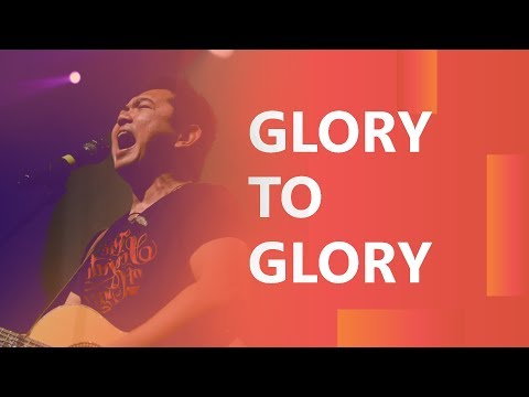 Glory To Glory (Live) - JPCC Worship