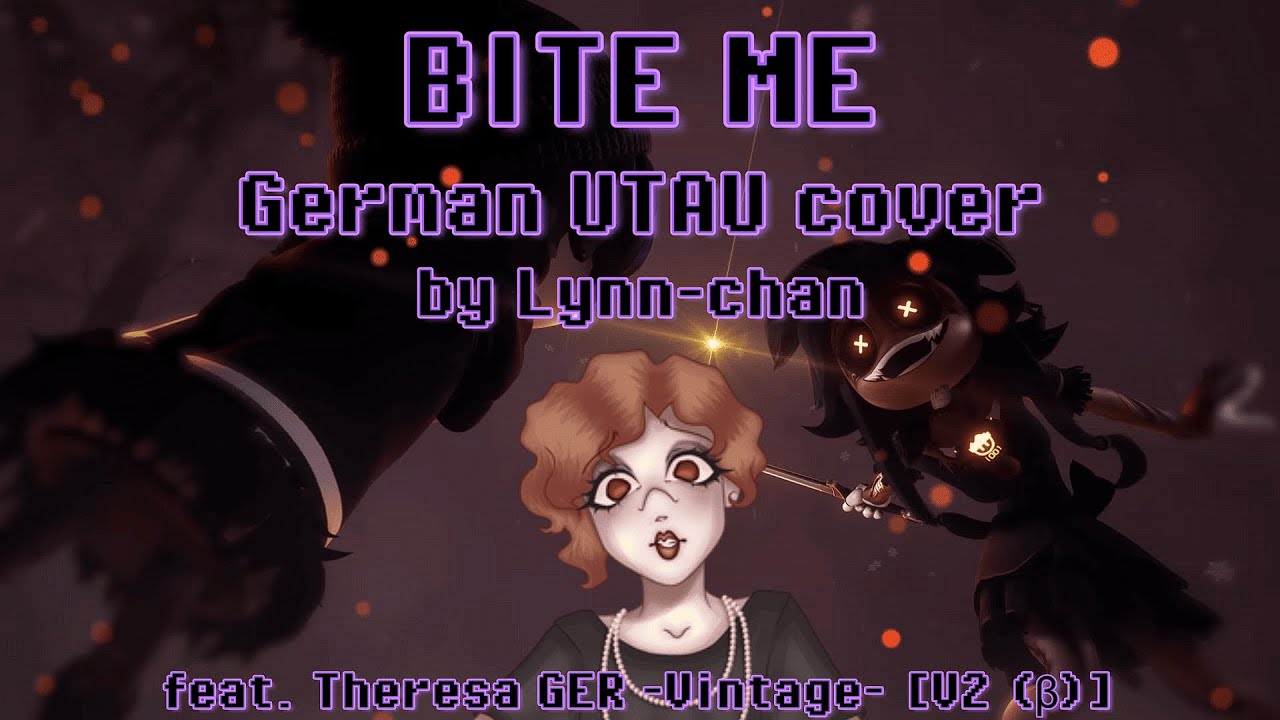 Murder Drones - BITE ME | German UTAU cover by Lynn-chan feat. Theresa -Vintage- German CVCV (+ UST)