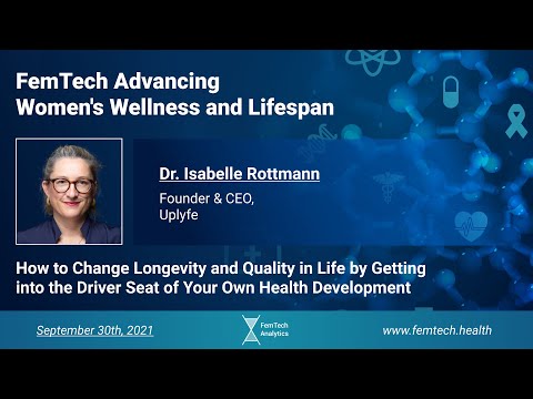 FemTech Advancing Womens Wellness and Lifespan - Dr Isabelle Rottmann