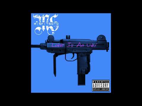 Misfit Soto - Love is an UZI