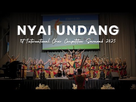 PSM ATMA JOGJA - NYAI UNDANG ( 1st International Choir Competition Sarawak 2025 )