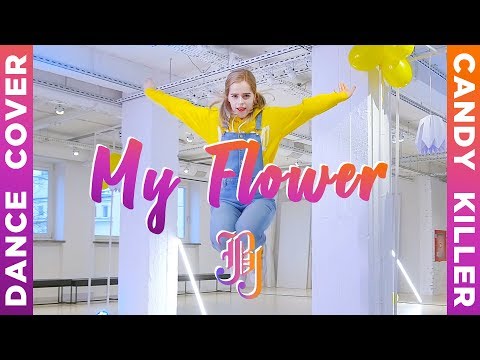 JBJ - My Flower (꽃이야) (Dance Cover by Candy Killer)