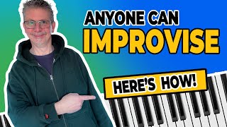 Can't Improvise On Piano? This Lesson Is Made For You! | Simple &  Essential Piano Skills