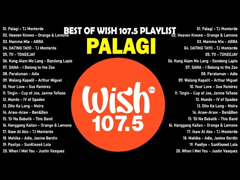 Palagi - TJ Monterde | BEST OF WISH 107.5 Top Songs 2024 - Best OPM New Songs Playlist 2024 #vol1